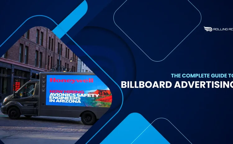 Complete Guide to Billboard Advertising